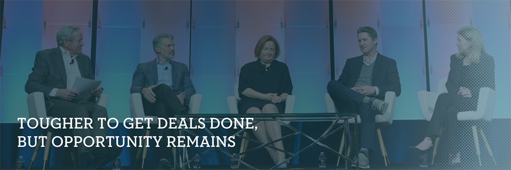 Tougher to get deals done, but opportunity remains.