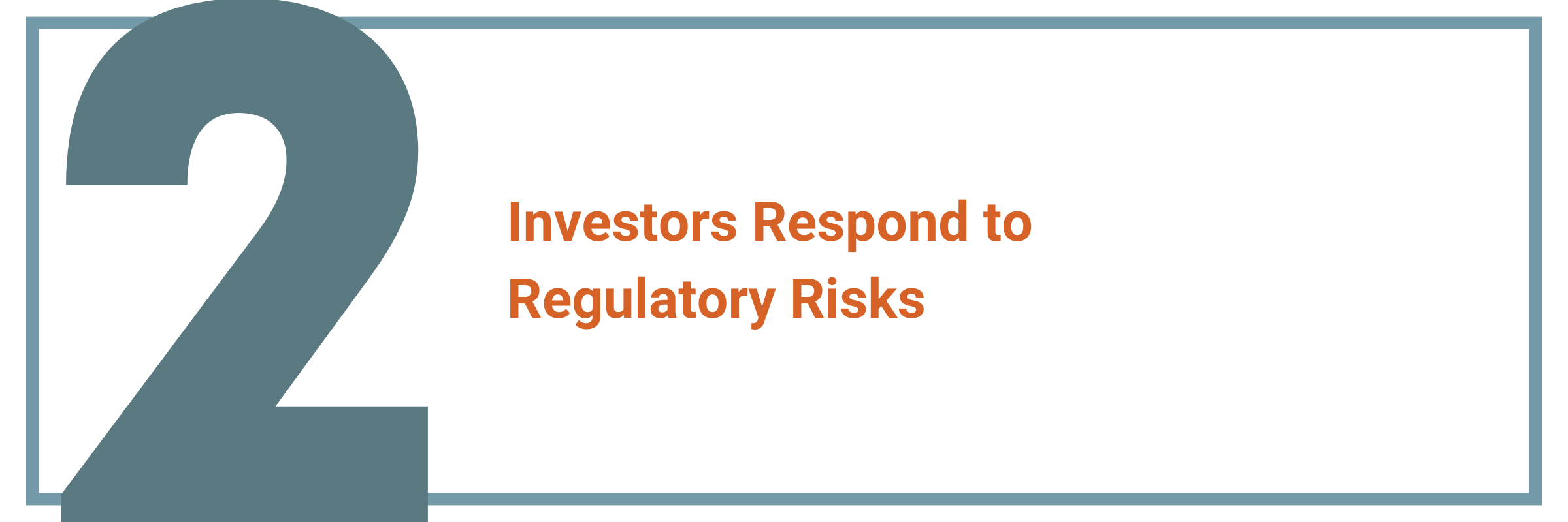 Investors Respond to Regulatory Risks