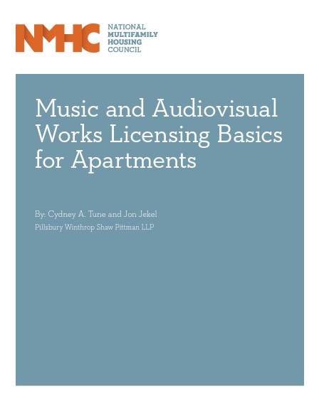 NMHC White Paper: Music and Audiovisual Works Licensing Basics for Apartments